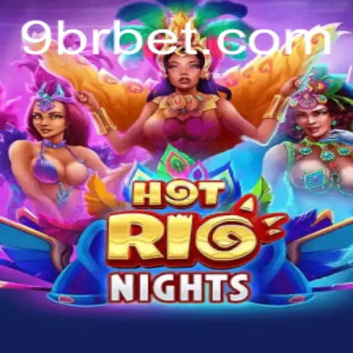 Explore o Encanto e a Emoção de HotRioNights com BRBET