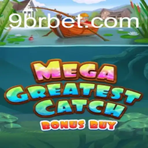 MegaGreatestCatchBonusBuy: Conheça o Jogo que Está Revolucionando o Mercado de Entretenimento